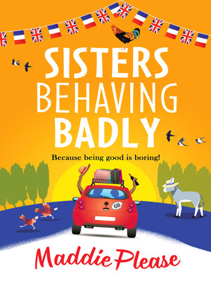 cover image of Sisters Behaving Badly